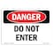 Signmission OSHA Danger Sign, 7" Height, 10" Width, Rigid Plastic, Do Not Enter, Landscape, L-1132 OS-DS-P-710-L-1132 - alternate 1